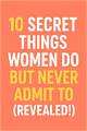 10 Secret Things Women Can Do to Drive Men Wild