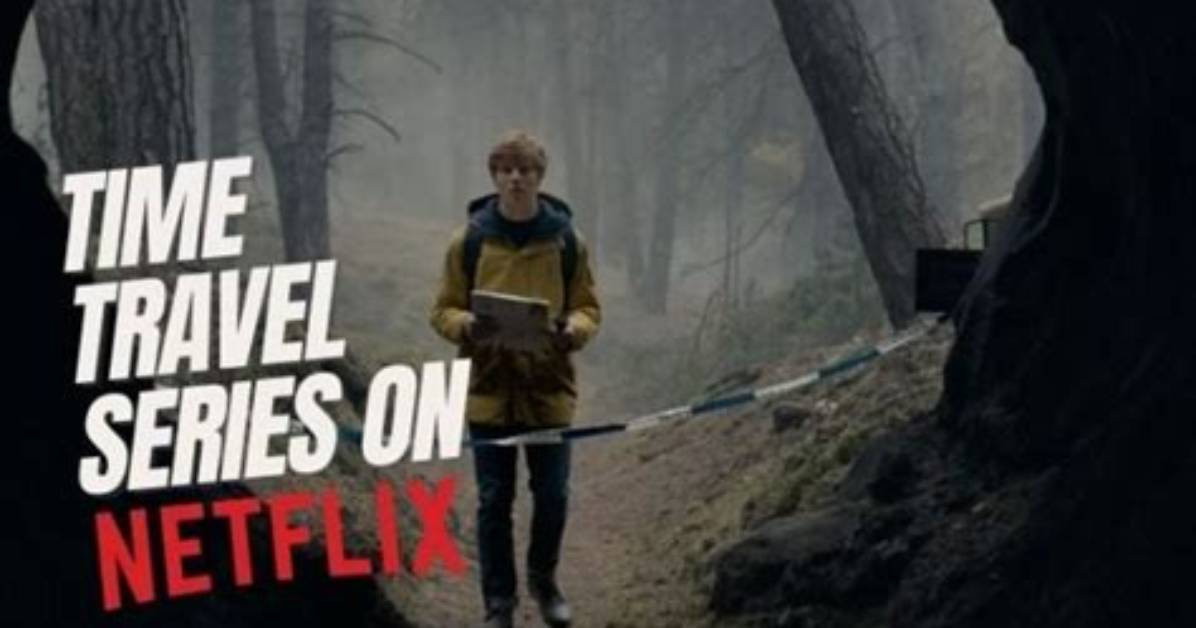 15 Best Time Travel Shows on Netflix You Should Not Miss Watching