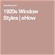 1920S Window Styles | Homesteady