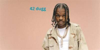 42 Dugg Net Worth: the Rise of a Hip-Hop Star