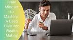 A Deep Dive into Wealth and Success