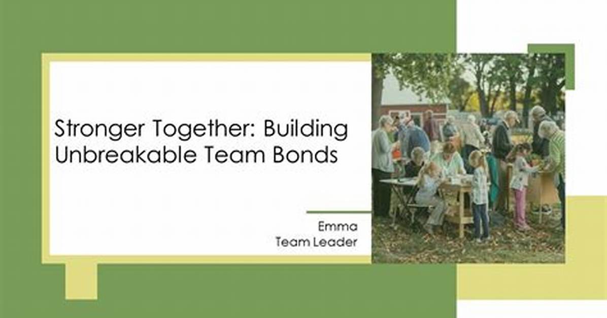 A Guide to Building Unbreakable Bonds