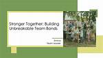 A Guide to Building Unbreakable Bonds