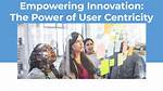 A Guide to Innovation and User-Centricity