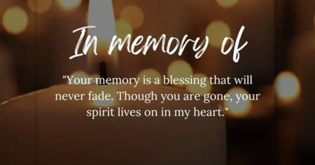 A Remembrance of a Beloved Life