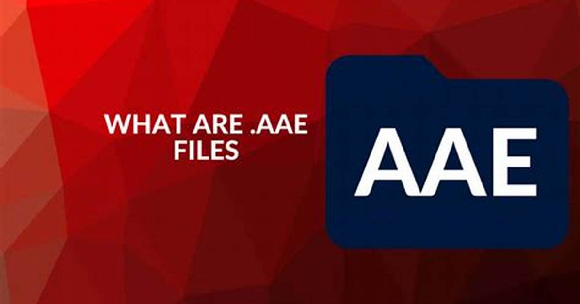 . Aae File Type