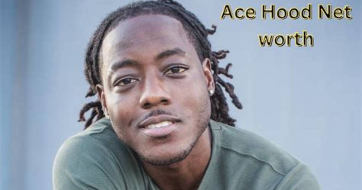 Ace Hood Net
