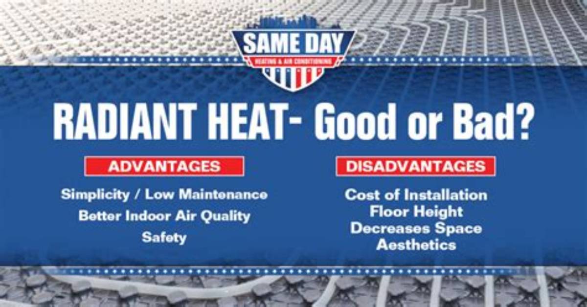Advantages Disadvantages of Radiant
