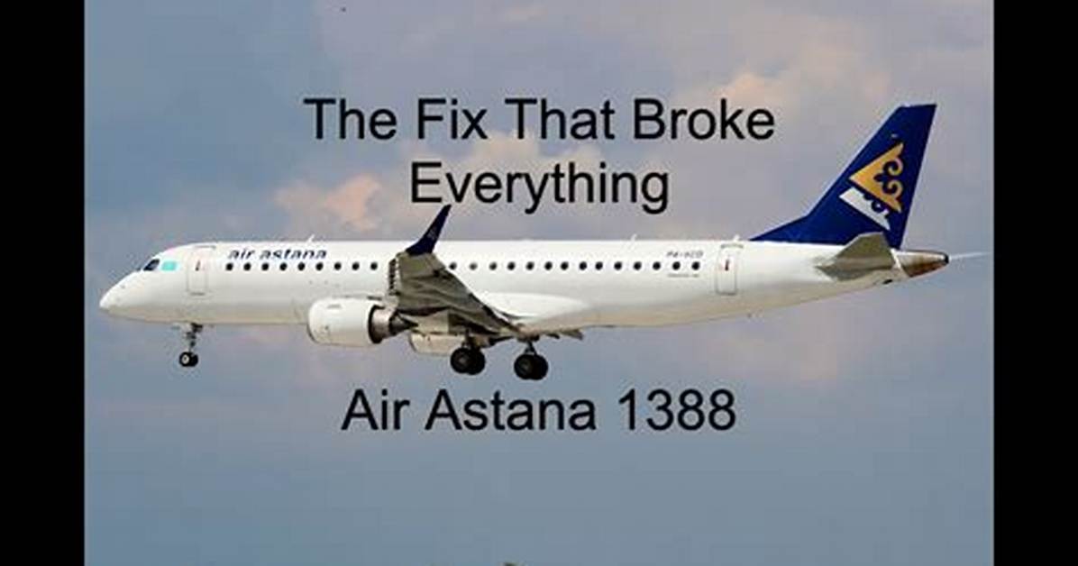 Air Astana Flight 1388: a Detailed Analysis