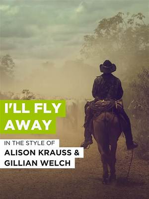 Alison Krauss's "I'll Fly Away" - Heartfelt Ballad | Music Discovery