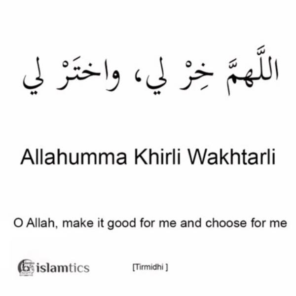Allahumma Khirli Wakhtarli: a Comprehensive Guide to Understanding This Powerful Dua