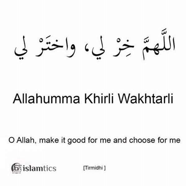 Allahumma Khirli Wakhtarli Hadith: a Comprehensive Guide to Understanding Its Meaning and Significance