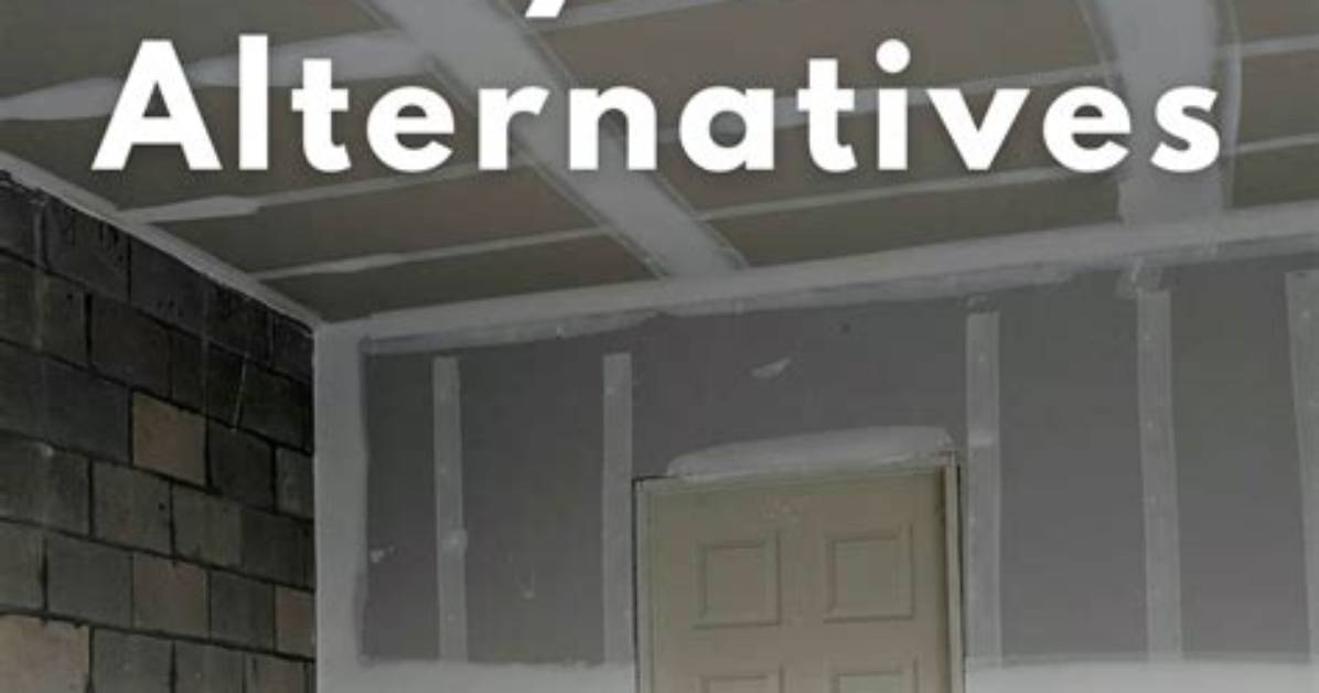 Alternatives to Drywall for Garage Walls