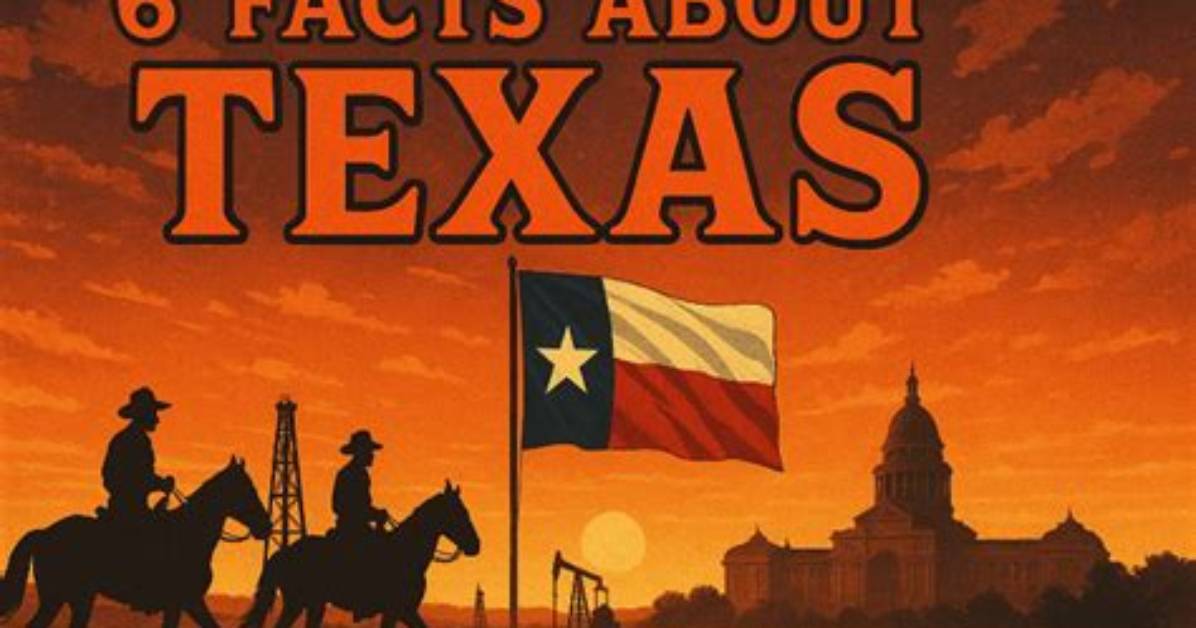 Amazing Facts About Texas