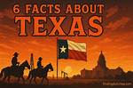 Amazing Facts About Texas