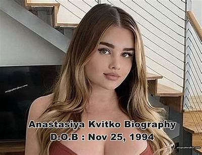 Anastasiya Kvitko Biography: the Rise of a Social Media Sensation