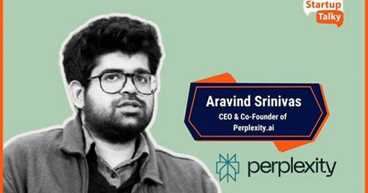 Aravind Srinivas Education: Unveiling the Academic Journey of a Tech Prodigy