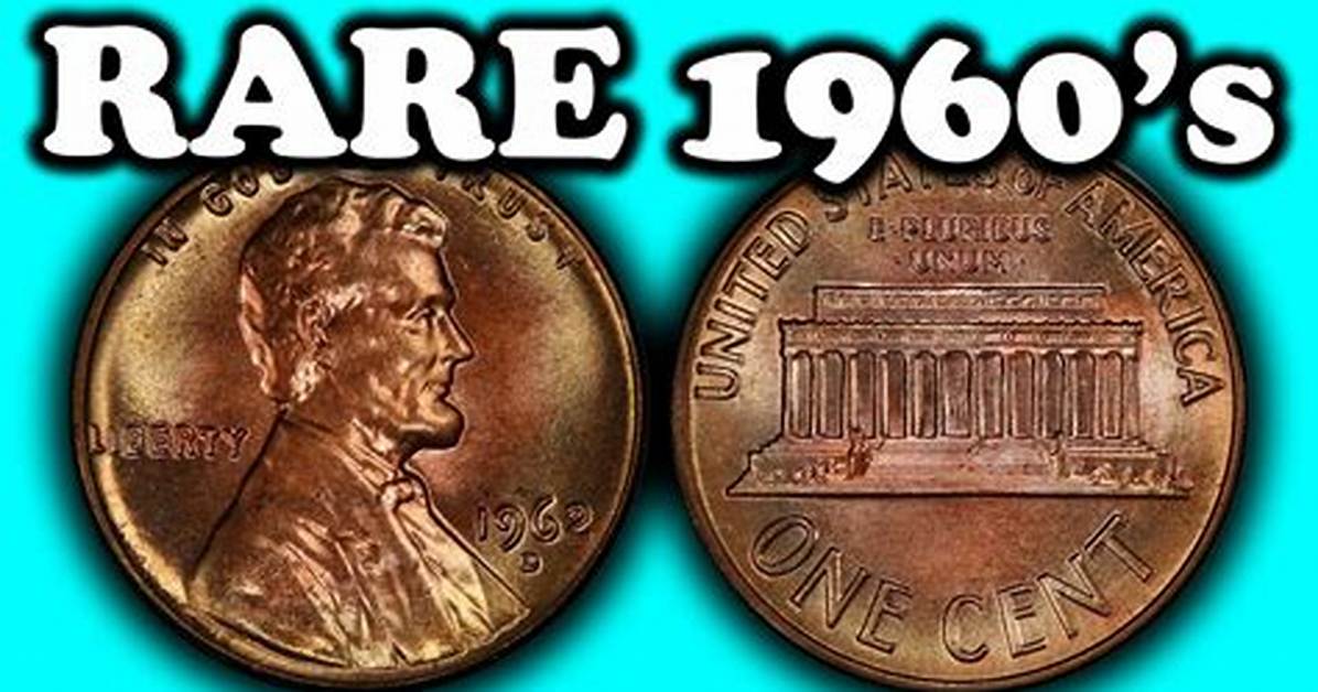Are Any 1960S Pennies Worth Anything?