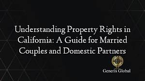 Are Domestic Partners Considered Married in California?