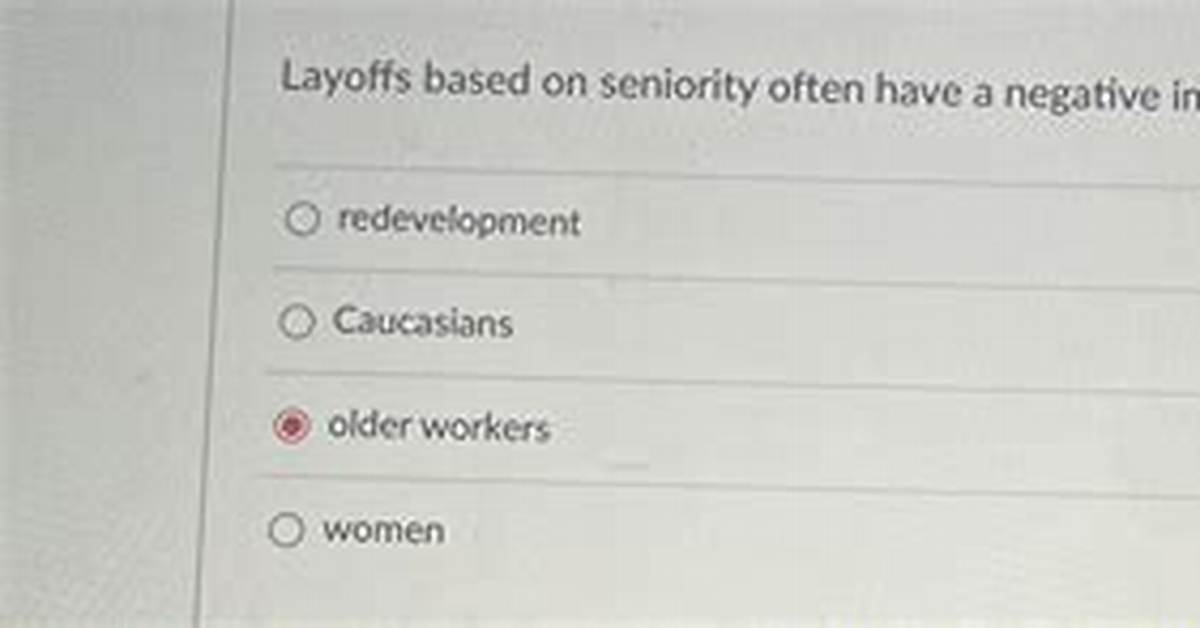 Are Layoffs Based on Seniority?