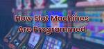 Are Slot Machines Programmed to Pay out?