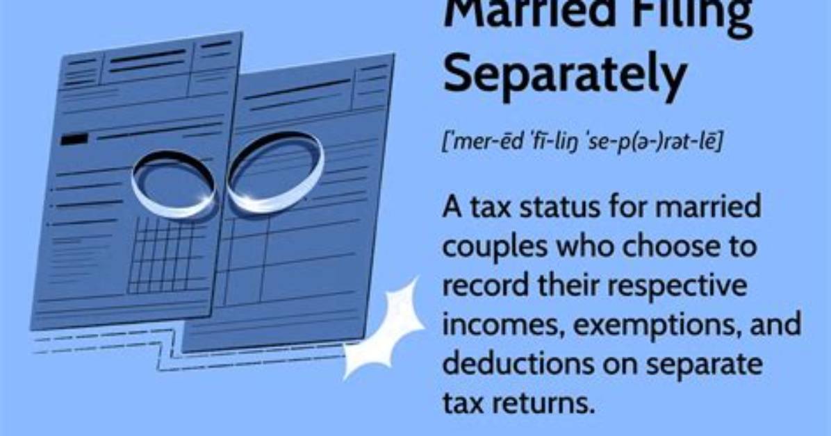 Are There Advantages to Married Filing Separately?