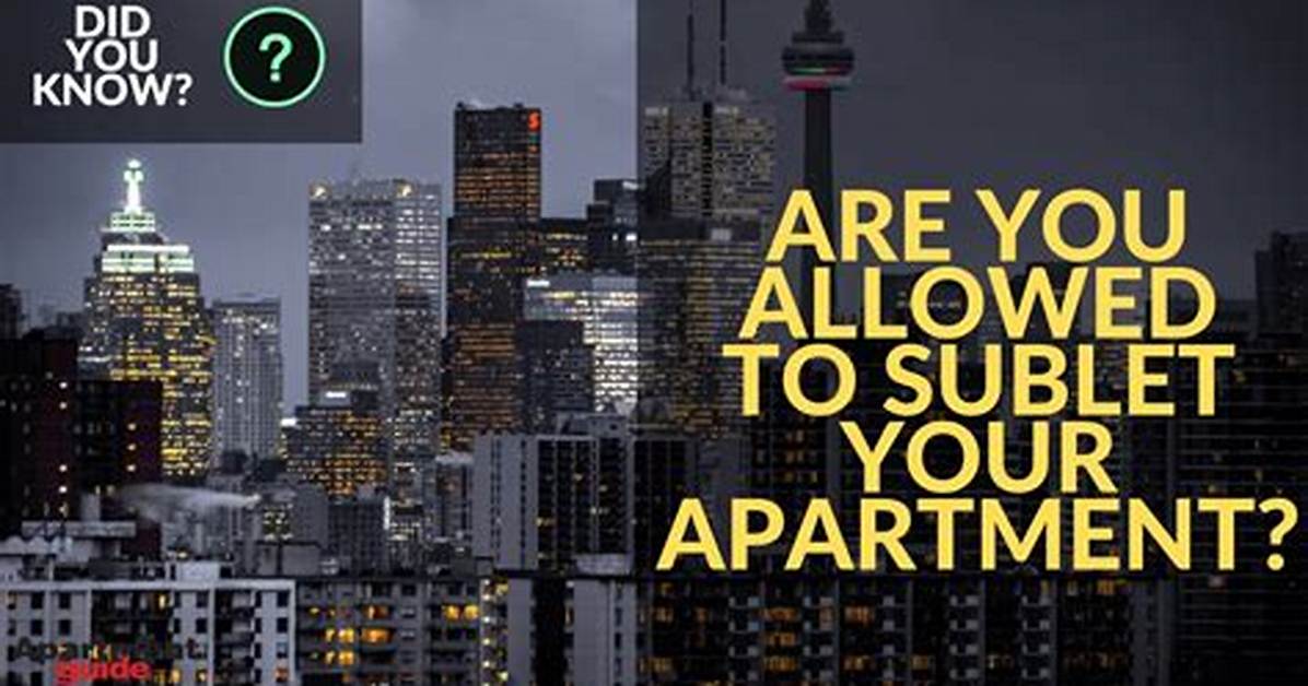 Are You Allowed to Sublet Your Apartment in Nyc?