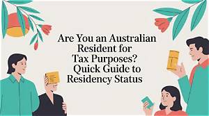 Are You an Australian Resident for Tax Purposes Question?