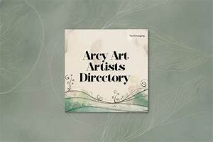 Artist Directory Arcy Art: Your Ultimate Guide to Discovering Extraordinary Talent