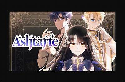 Ashtarte Chapter 77 Release Date, Recap, Cast, Review, Plot, Spoilers, Streaming, Schedule & Where to Watch? - Sarkariresult