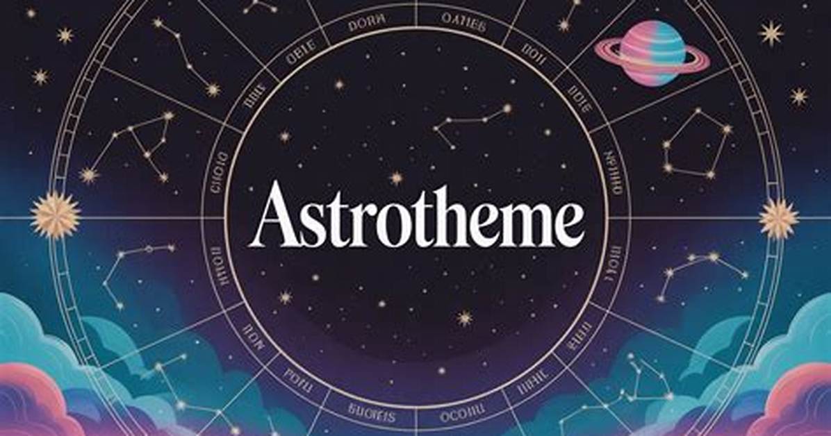 Astrotheme English: Your Ultimate Guide to Exploring Celestial Birth Charts and Astrology