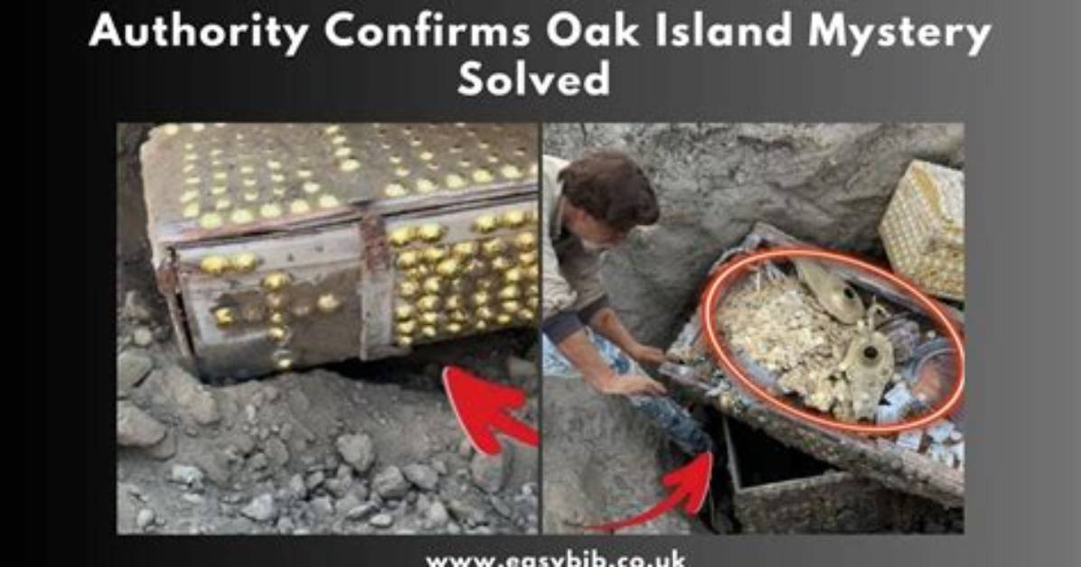 Authority Confirms Oak Island Mystery Solved: a Comprehensive Guide