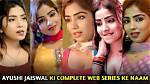 Ayushi Jaiswal Web Series: Complete List & More!
