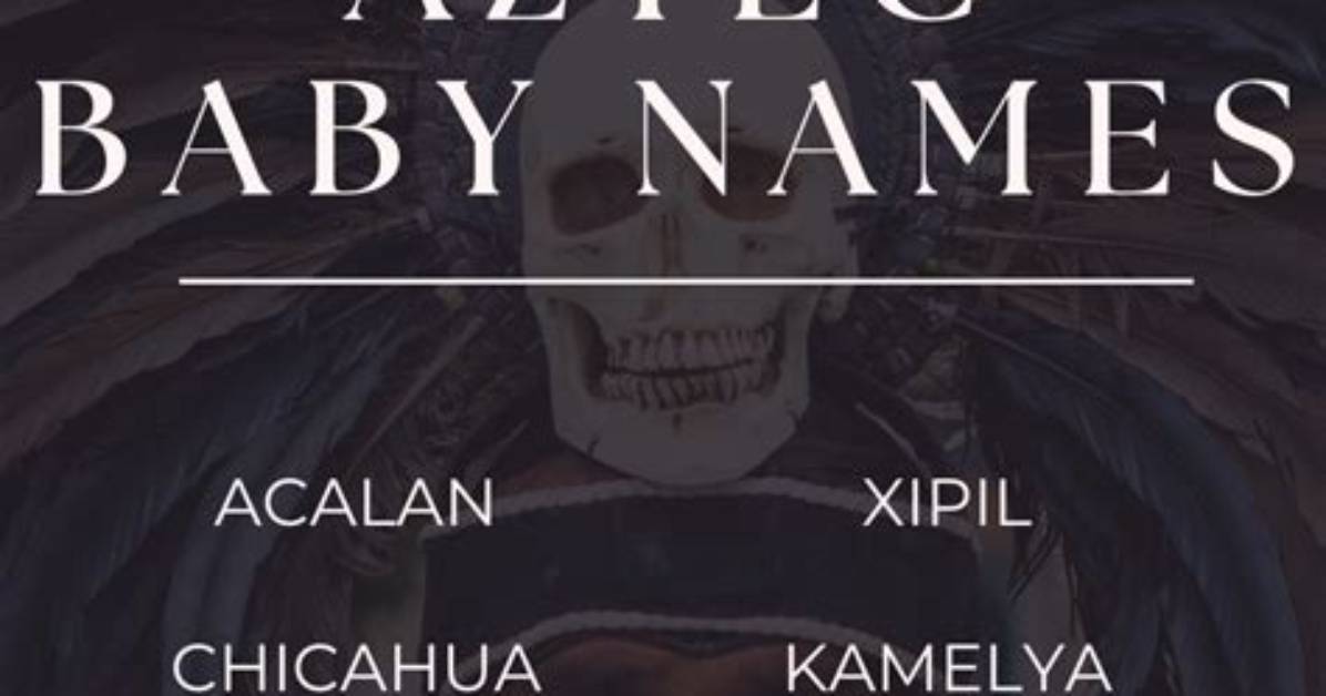 Aztec Name Meaning