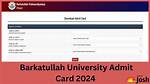 Barkatullah Vishwavidyalaya University Admit Card 2022 - 2023 Hall Ticket