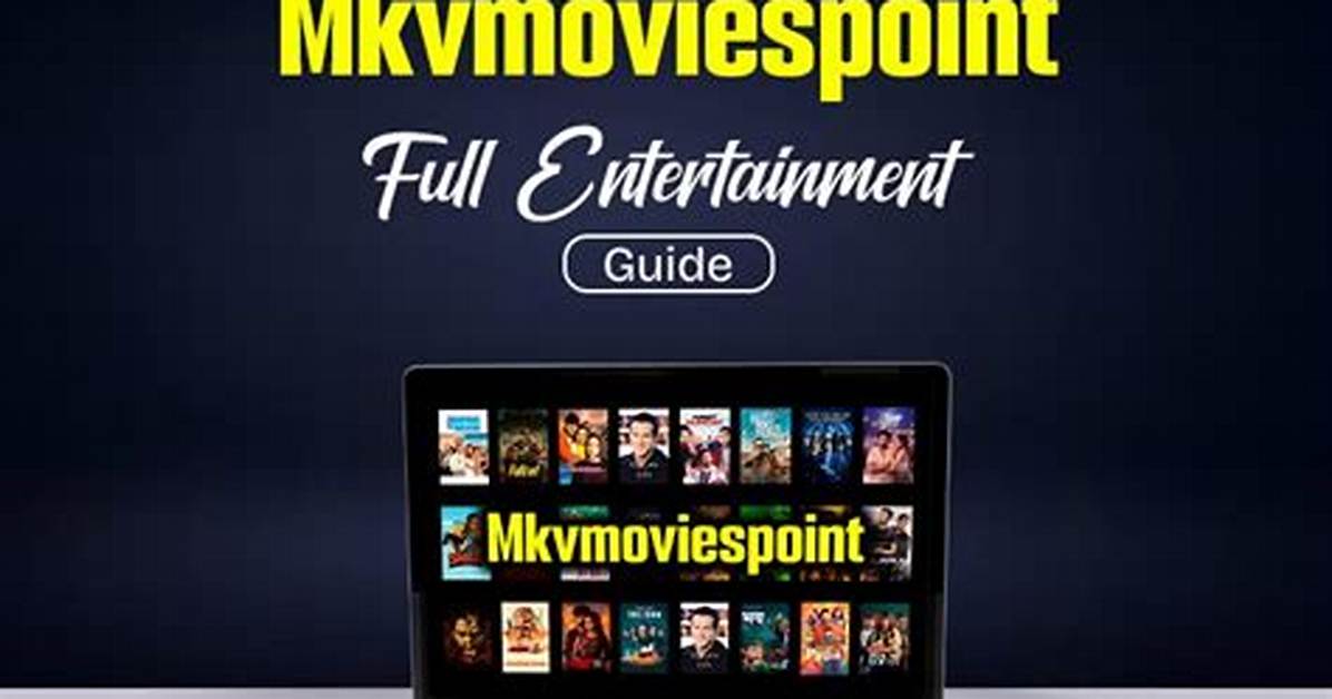 Best Mkvmoviespoint Team Resources & Support