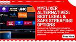 Best Myflixer Alternatives: Top Streaming Options for Movie Lovers