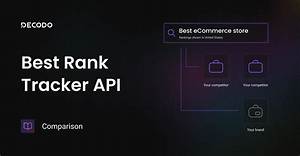 Best Rank Tracker with Api: the Ultimate Guide to Boost Your Seo Performance