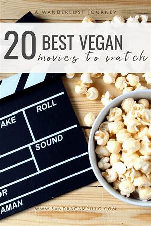 Best Vegan Movies 2023: Official Selections