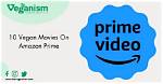 Best Vegan Movies on Amazon Prime: Inspiring Stories to Watch Today