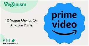 Best Vegan Movies on Amazon Prime: Inspiring Stories to Watch Today