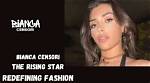Bianca Censeri: a Rising Star in the Entertainment World