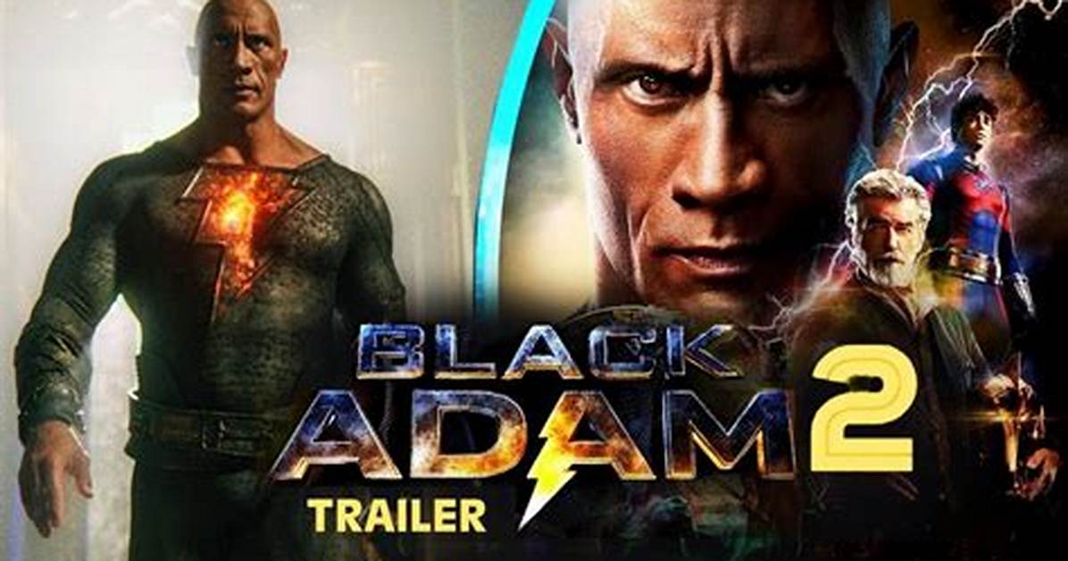 Black Adam 2 Release Date: Recap, Review, Spoilers, Streaming, Schedule & Where to Watch? - Sarkariresult