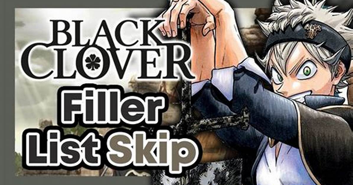 Black Clover Filler Episodes