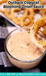 Bloomin' Onion Sauce: the Ultimate Guide to Making and Enjoying This Delicious Dip
