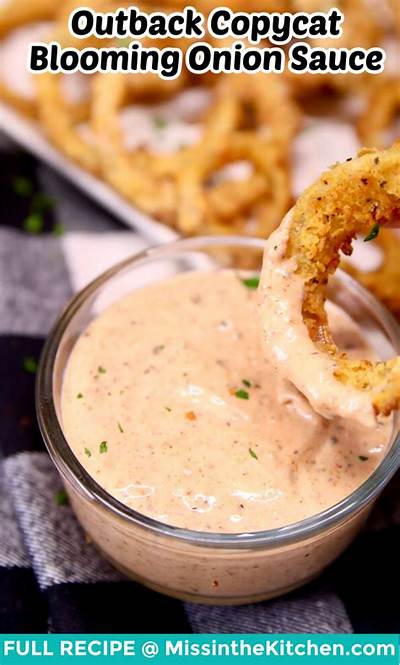 Bloomin' Onion Sauce: the Ultimate Guide to Making and Enjoying This Delicious Dip