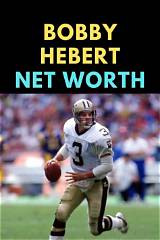 Bobby Hebert Net Worth, Nfl Stats, Career, Bio, Wiki, Wife, Children, Twitter, Draft, Age, Nationality & Facts