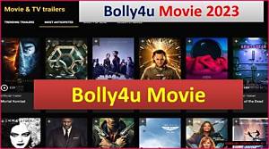 Bolly4U: the Ultimate Hub for Bollywood Enthusiasts