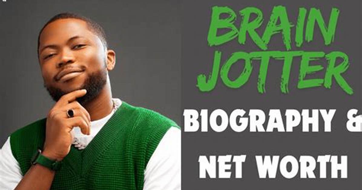 Brain Jotter Net Worth And