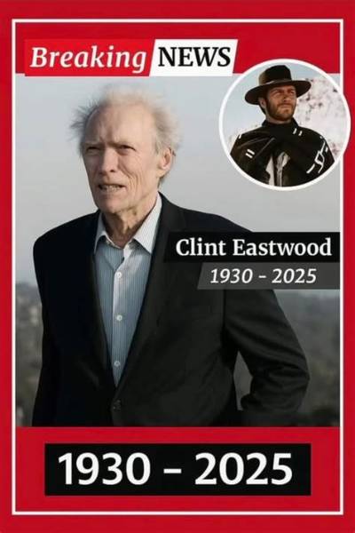 Breaking: Clint Eastwood Dead at 91